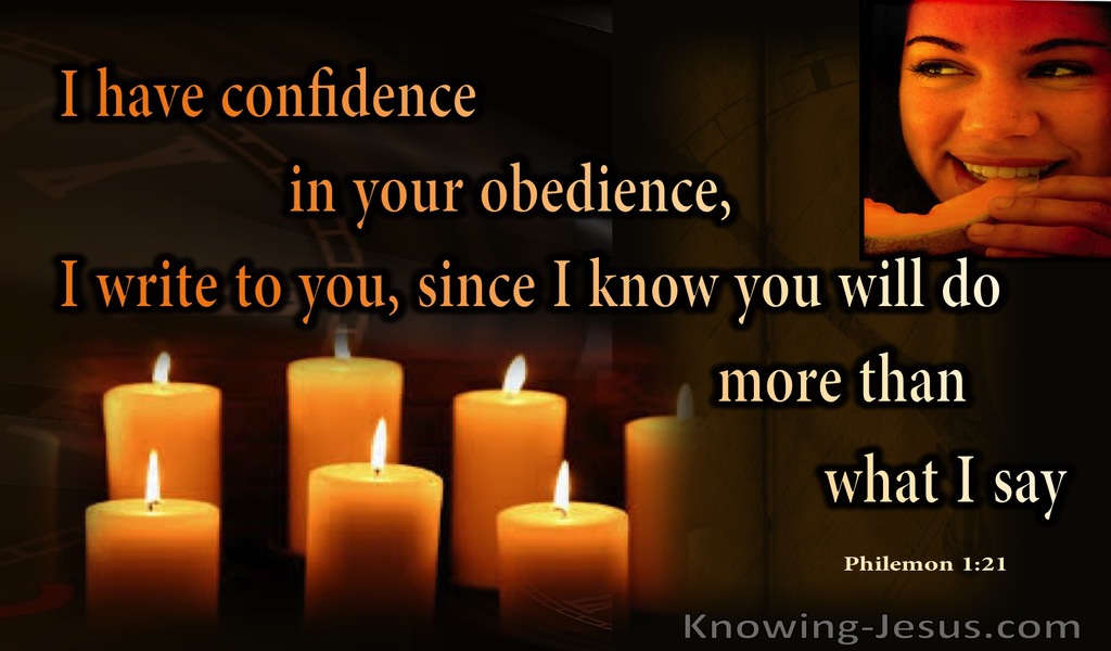 Philemon 1:21 Confidence In You Obedience (brown)